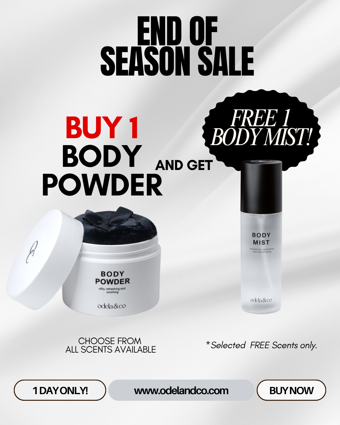 BUY 1 Body Powder, Get 1 FREE Body Mist