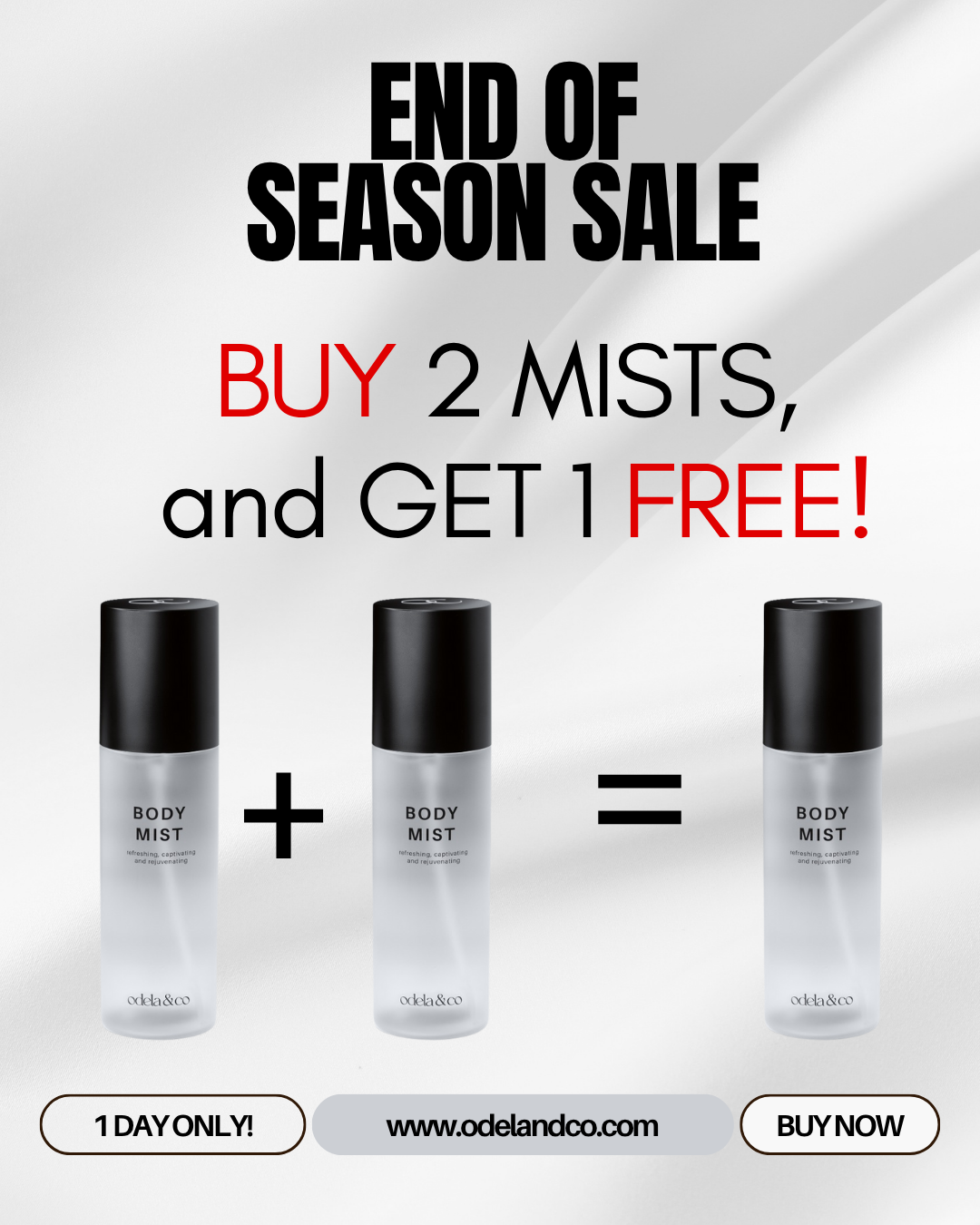 Buy 2 Body Mists, Get 1 FREE Mist!