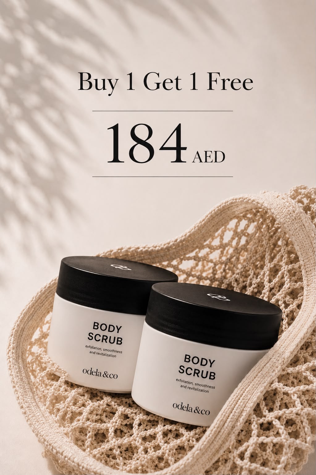 Offer 2: BUY Two Scrubs for AED 184
