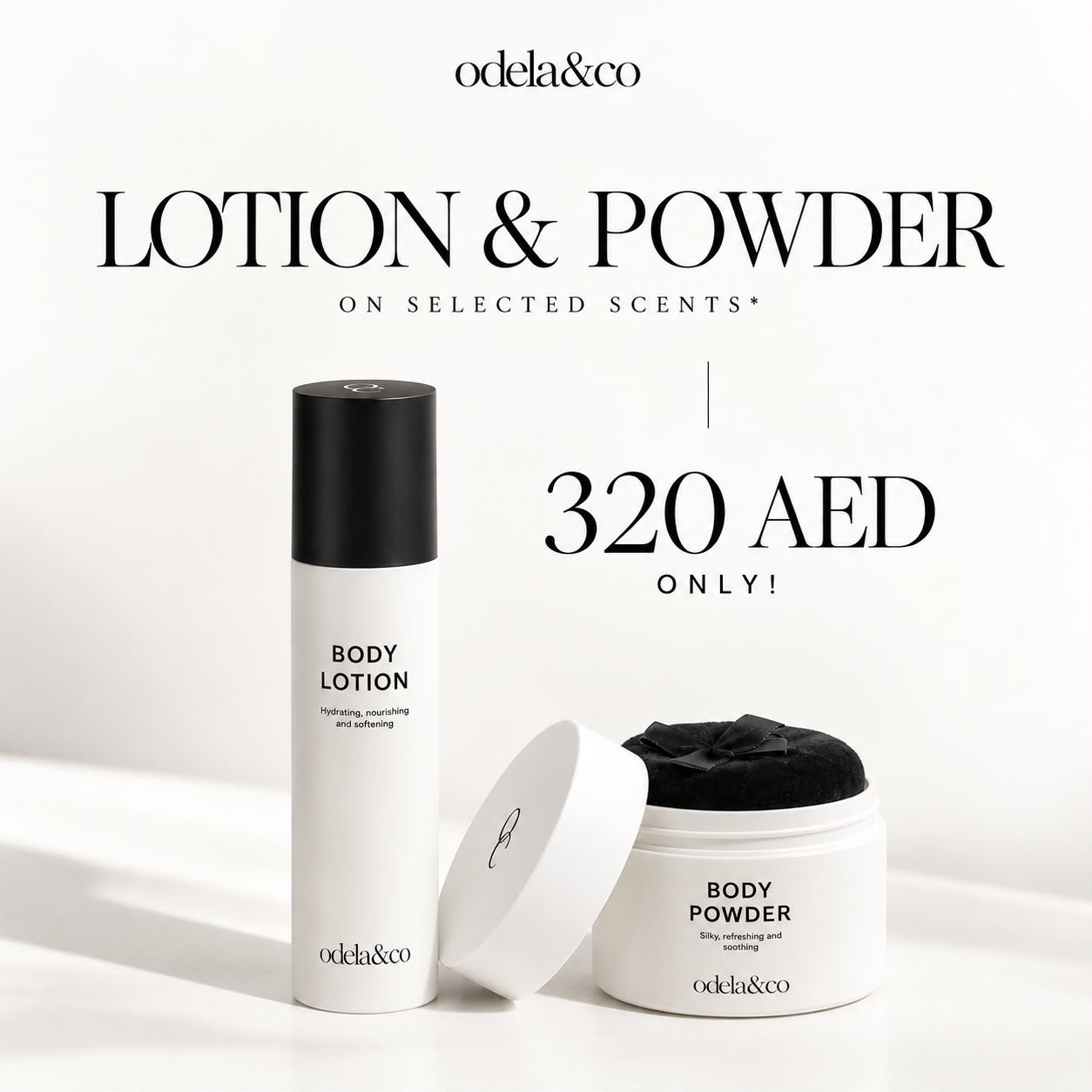 Get POWDER and LOTION for Only 320AED!